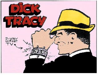 Dick Tracy's watch