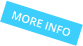 MORE INFO